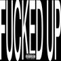 ****ED UP (Explicit)
