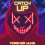 Catch Up (Explicit)