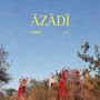 AZADI ((Aravali forest version))