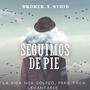 Seguimos de Pie (feat. necio) [Explicit]