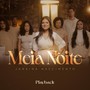 Meia Noite (Playback)