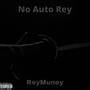 No Auto Rey (Explicit)