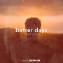 Better Days