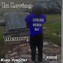 In Loving Memory (Explicit)