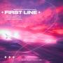 First Line (feat. Prhwm & Raha)