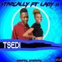 (TSEDI) LEGAE LA MONATE (feat. Lady B & Oneforty)