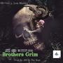 Brothers Grim (feat. Lou Marley & DB on the Beat) [Explicit]