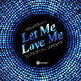 Let Me Love You (Remix)