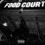 The Food Court Tapes (Explicit)