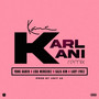 Karl Kani (Remix) [Explicit]