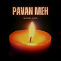 Pavan Meh