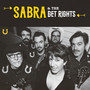 Sabra & The Get Rights