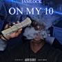 ON MY 10 (Explicit)