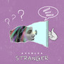 Stranger