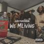We M Living (Explicit)