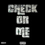 Check on Me (Explicit)