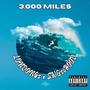 3,000 MILES ( Only The Ocean ) [Explicit]