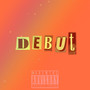 Debut (Explicit)