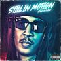 Still In Motion (Explicit)