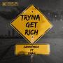 TRYNA GET RICH x Pman (Explicit)