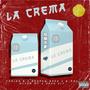 La Crema (feat. B-Ray, Andrew Baez, Dycer MC, Drko Sly & Mania Verbal) [Explicit]