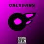 Only Fans Xanny (Unplugged) [Explicit]