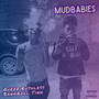 Mudbabies (Explicit)