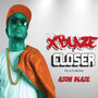 Closer (feat. Azon Blaze)