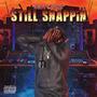 STILL SNAPPIN (Explicit)