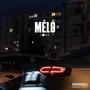 Mélo (Explicit)