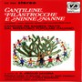 Cantilene, filastrocche e ninne nanne: Canzoni per bambini tratte dal repertorio popolare itaiano a cura di A. Virgilio Savona - Children's Songs, Nursery Rhymes and Lullbies fron Italy