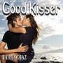 Good Kisser