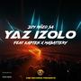 Yaz iZOLO (feat. KAPTEN & MaBATTERY)