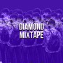 Diamond Mixtape (Explicit)