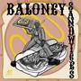 Baloney Sandwiches (Explicit)