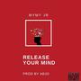 Release Your Mind