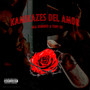 Kamikazes Del Amor (Explicit)