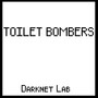 Toilet Bombers (Explicit)