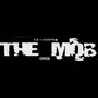 The Mob (Explicit)