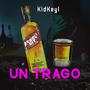 Un Trago