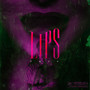 Lips (Explicit)