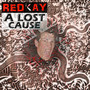 A Lost Cause - EP