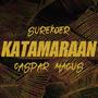 Katamaraan (surekoer futudance riddim) (feat. Caspar Mágus)