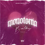 Monotonia (Explicit)