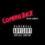 Coming Back (Explicit)