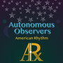 Autonomous Observers