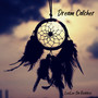 Dream Catcher (Explicit)