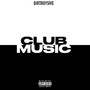 Club Music (Explicit)