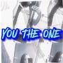 YOU THE ONE (Explicit)