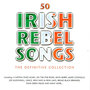 50 Irish Rebel Songs